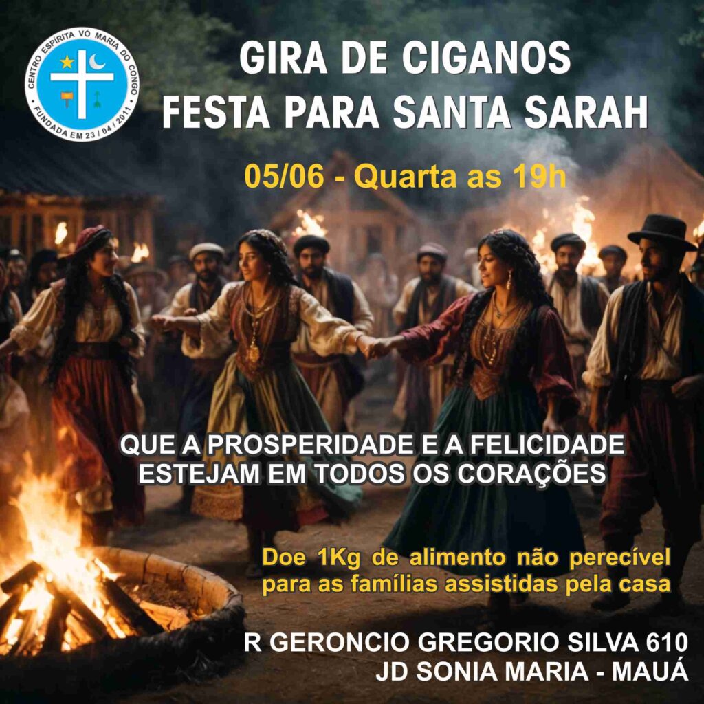 05-06-24 Gira Ciganos – Festa Santa Sarah